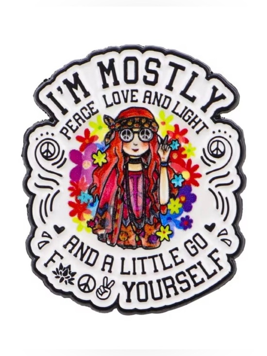 Jewelry - I'm Mostly Peace Love and Light Lapel Pin — Colorful Hippie Design NEW